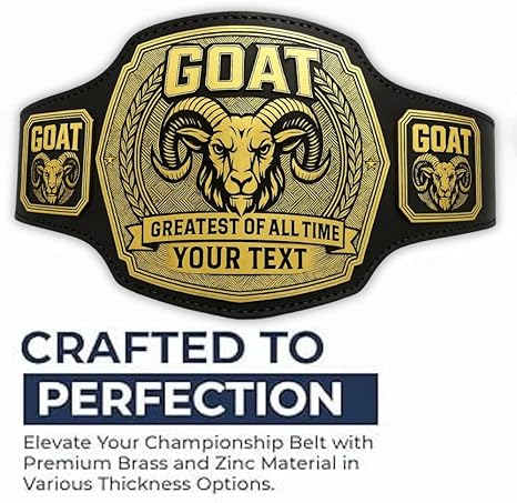 Goat Championship Belt - Ultimate Goat Trophy, Award, and Medal - Perfect Greatest of All Time Decor and Gifts