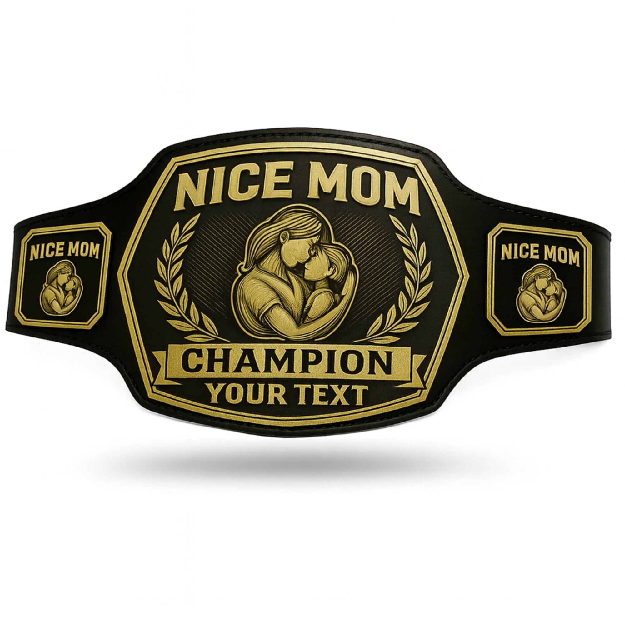 Nice Mom Championship Belt