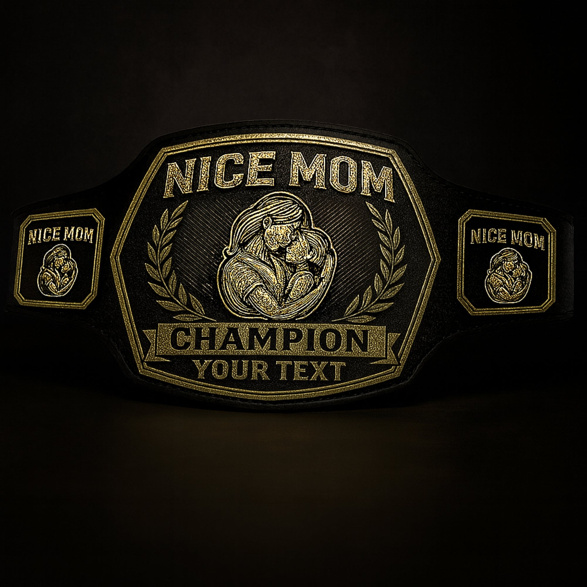 Nice Mom Championship Belt