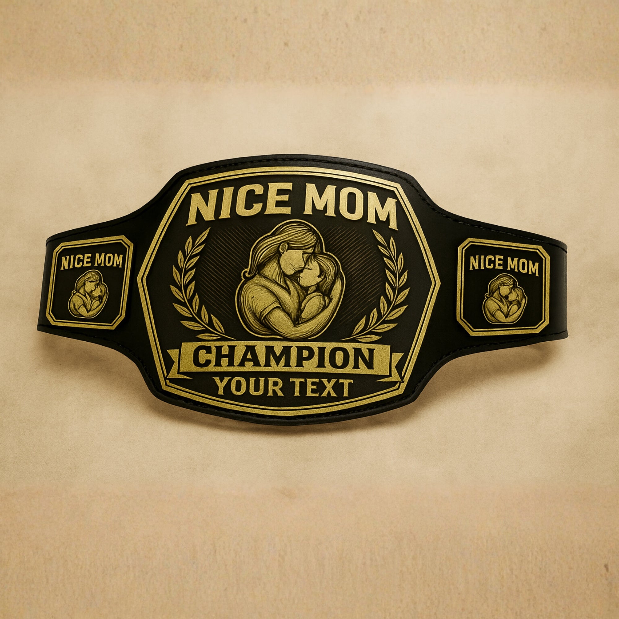 Nice Mom Championship Belt